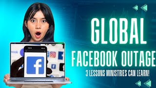 😱🫢 Global Facebook Outage  3 Lessons Ministry Can Learn [upl. by Lindsy]