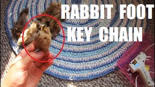 How to Make a Rabbit Foot Key Chain Cheap and Easy  Dont Waste the Sacrifice [upl. by Eustatius]