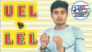 What is LEL amp UEL ।।HiNDi।। Lower Explosive limit amp Upper Explosive limit [upl. by Keung361]