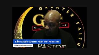 Bible StudyGreater Faith Intl Ministries [upl. by Selene821]