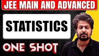 STATISTICS in 1 Shot All Concepts amp PYQs Covered  JEE Main amp Advanced [upl. by Toscano892]