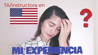 Mi EXPERIENCIA como profesora de español en Estados Unidos Estudio y trabajo como GPTI [upl. by Yslehc]