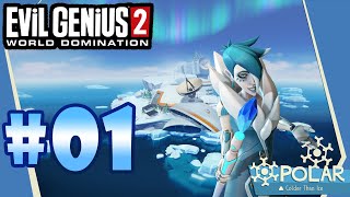 Evil Genius 2 Polar Playthrough Hard  Part 1  WINTER IS COMING FOR YOU [upl. by Kellia]