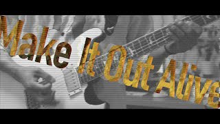 ONE OK ROCK  Make It Out Alive  Guitar Playthrough Cover【弾いてみた】 [upl. by Cece]