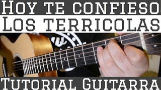 Hoy Te Confieso  Tutorial de Guitarra  Los Terricolas  Para Principiantes [upl. by Jozef]