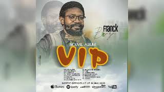 Franck Banza VIP audioofficiel 243 970 913 547 [upl. by Ihsir]