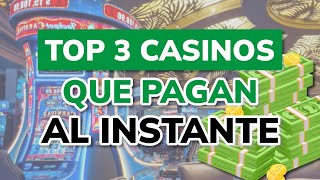 🥇 3 Mejores CASINOS que PAGAN AL INSTANTE 2024 [upl. by Aliled295]