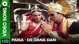 Paisa Video Song  De Dana Dan Akshay Kumar  Katrina Kaif [upl. by Willabella]