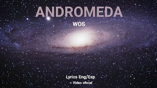 Andromeda  WOS Lyrics EngEsp [upl. by Xella]