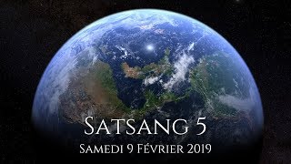 SATSANG 5  9 FÉVRIER 2019 En Direct [upl. by Dodwell327]