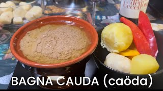 🇮🇹 CUCINA ITALIANA BAGNA CAUDA della TRADIZIONE DI FAMIGLIA  piemonte aglio acciughe verdure [upl. by Danas]