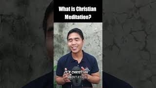 What is Christian meditation  Everything You Need to Know [upl. by Kcinimod677]