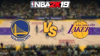 NBA 2K19  Golden State Warriors vs Los Angeles Lakers  Full Gameplay [upl. by Dinsdale]