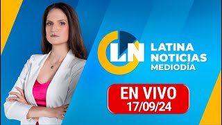 LATINA EN VIVO EDICIÓN MEDIODÍA  MARTES 17 DE SETIEMBRE DEL 2024 [upl. by Beffrey973]