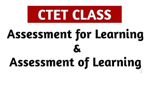 Assessment for Learning and Assessment of Learning ctet cdp education childpedagogy [upl. by Pietra]