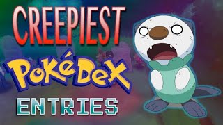 Even More Unsettling Pokédex Entries from Pokémon [upl. by Shaffert]