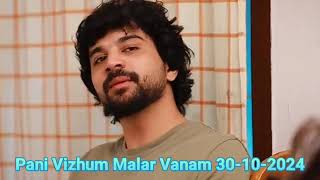 panivizhum malar vanam today episode  oct 30 [upl. by Enairb]