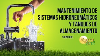 MANTENIMIENTO DE SISTEMAS HIDRONEUMÁTICOS Y TANQUES DE ALMACENAMIENTO [upl. by Einnob]