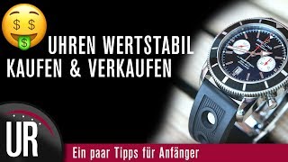 🤩 Fast JEDE Uhr wertstabil kaufen  Verlustfrei verkaufen [upl. by Zetniuq]