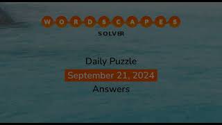 WordScapes September 21 2024 Answers [upl. by Leoy609]