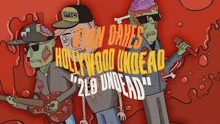 Ryan Oakes x Hollywood Undead  2L8 UNDEAD Official Music Video [upl. by Silden]