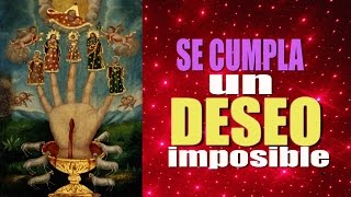 ORACIÓN A LA MANO PODEROSA PARA REALIZAR UN DESEO DIFICIL [upl. by Neitsirhc]