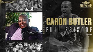 Caron Butler  Ep 157  ALL THE SMOKE Full Episode  SHOWTIME Basketball [upl. by Eedissac]