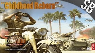 AXIS amp ALLIES  Childhood Reborn  Axis Campaign [upl. by Farica]