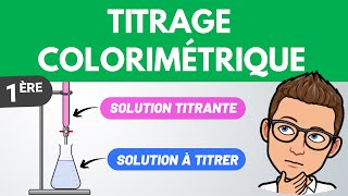 Titrage colorimétrique dosage  1ère spé  Chimie [upl. by Acinom]