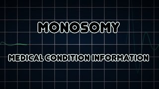 Monosomy Medical Condition [upl. by Ahcire]