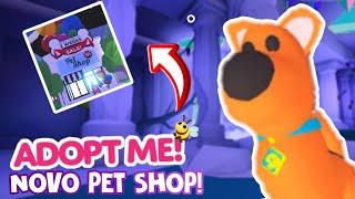 🚨ADOPT ME🔥OFICIAL🐶NOVO PET SHOP NO ADOPT ME🐶Roblox Adopt me [upl. by Rita178]