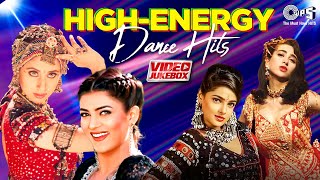 High Energy Dance Hits  Video Jukebox  Hot Item Songs  Bollywood Party Songs Jukebox [upl. by Prissie]