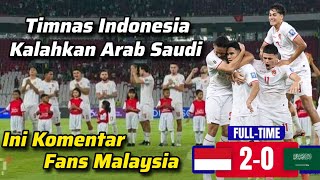 Komentar Fans Malaysia yang Iri Melihat Timnas Indonesia Menang Atas Arab Saudi di Qual Piala Dunia [upl. by Adniram671]