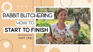 Butchering Meat Rabbits For Beginners pt1 [upl. by Milone]