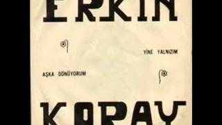 Erkin Koray  Yine Yalnızım 1969 [upl. by Rebecca593]