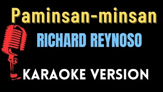 Paminsanminsan  Richard Reynoso Karaoke Version [upl. by Noicpesnoc]