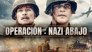 OPERACIÓN  NAZI ABAJO  ESTRENO 2022  PELICULA EN HD DE ACCION EN ESPANOL DOBLAJE EXCLUSIVO [upl. by Aicenek]