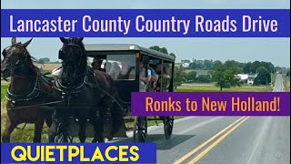 Scenic Amish Country Drive Ronks to New Holland Pennsylvania [upl. by Nicodemus]