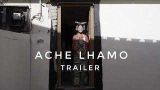 Ache Lhamo  Official Trailer 2019 [upl. by Acirehs]