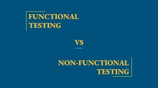 Functional amp Non functional Testing [upl. by Bettzel]