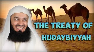 A Treaty of Patience  Hudaybiyyah and the Path to Conquest  Mufti Menk [upl. by Merriott]