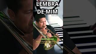 LEMBRA DE MIMIvan Lins trombonista ebookbone [upl. by Annej]