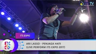 ARI LASSO  Penjaga Hati Live Perform ITS Expo 2017 [upl. by Hagi]