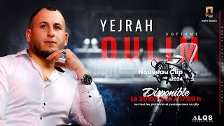 Sofiane  Yejrah Oulim Clip Officiel [upl. by Leifer]