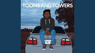 Toons And Towers [upl. by Nnahs]