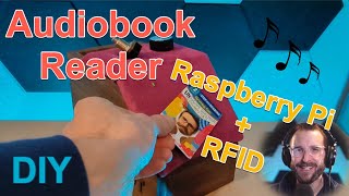 I build an audiobook reader using a Raspberry Pi and a RFID reader [upl. by Ansela]