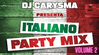 MIX ITALIANO DA BALLARE E CANTARE VOLUME 2 BY DJ CARYSMA 🎧 [upl. by Navac]