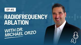 The Pain Pod Radiofrequency Ablation with Dr Michael Orzo [upl. by Abehshtab]