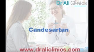 Candesartan  Dr Farman Ali  Dr Ali Clinics [upl. by Alleb]