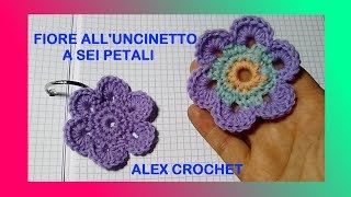 FIORE UNCINETTO A 6 PETALI PER GOLFINO BABY TENEREZZA tutorial Alex Crochet [upl. by Ahseket563]